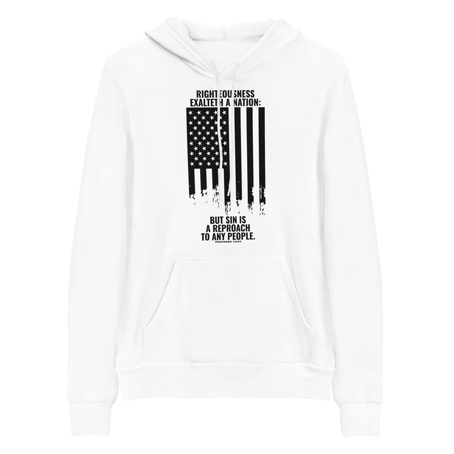 Righteousness Exalteth A Nation Hoodie
