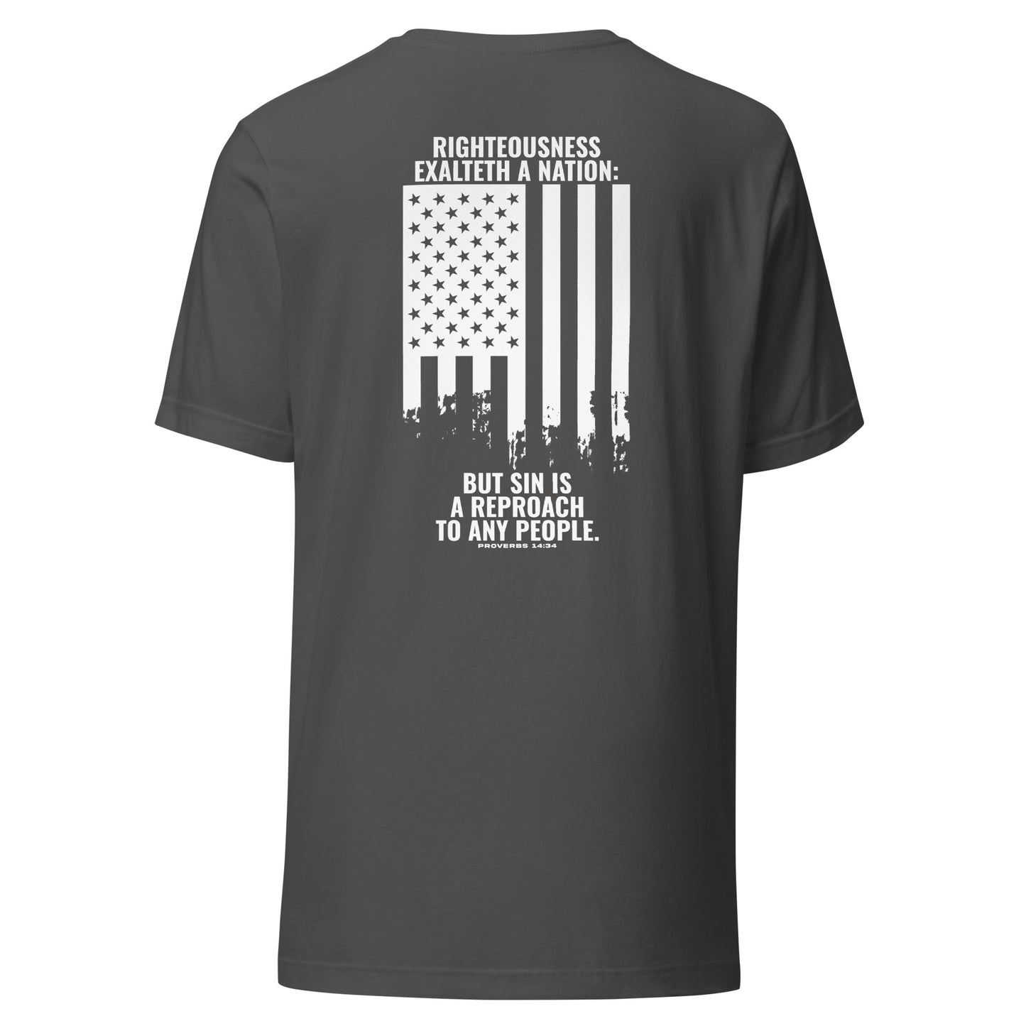 Righteousness Exalteth A Nation T-Shirt