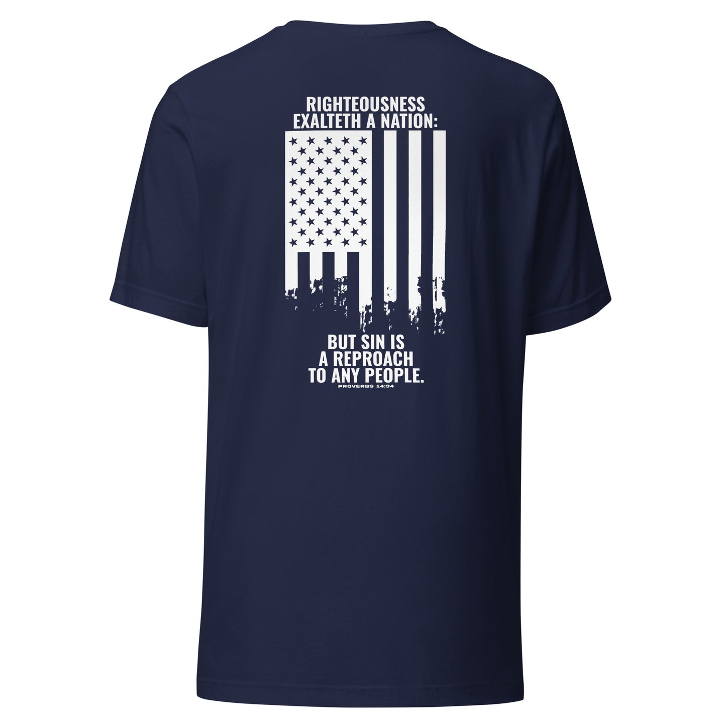 Righteousness Exalteth A Nation T-Shirt